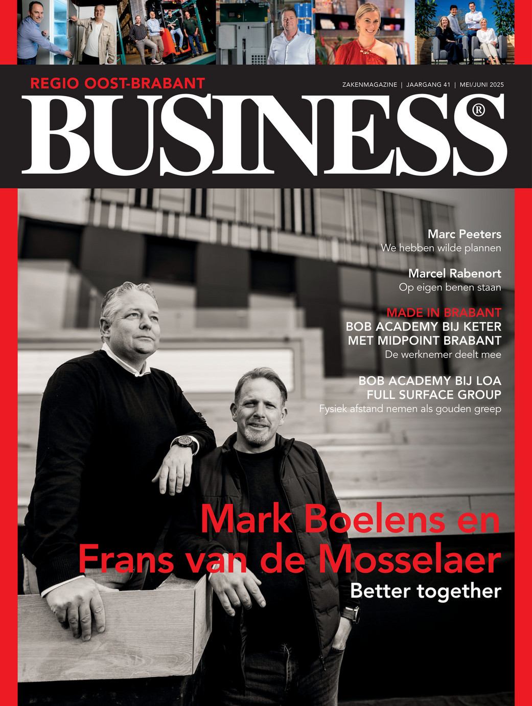 Cover Brabants Zakenmagazine Business Editie Oost-Brabant Mei-Juni 2025 - Frans van de Mosselaer en Mark Boelens - Better Together